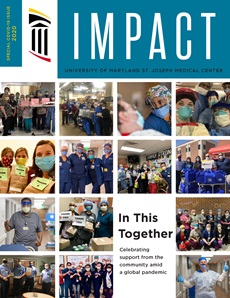 IMPACT: A Special COVID-19 Publication from UM St. Joseph Medical Center