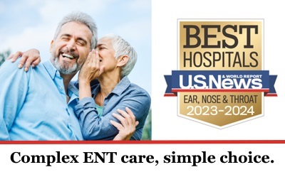 US News Best Hospital ENT 2023-24 - Complex care, simple choice. 